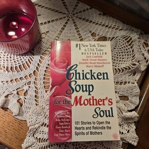 Chicken Soup for the Mother's Soul Book